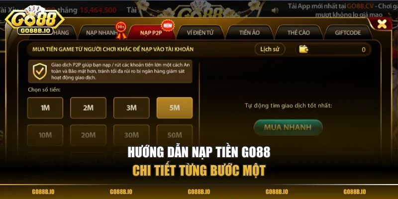 Hướng dẫn nạp tiền Go88 chi tiết từng bước một