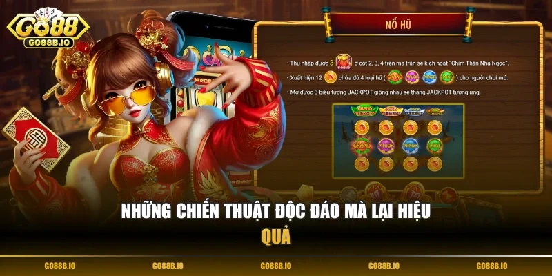 Những chiến thuật độc đáo mà lại hiệu quả